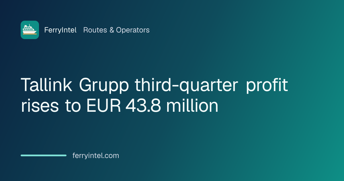 Tallink Grupp third-quarter profit rises to EUR 43.8 million — FerryIntel