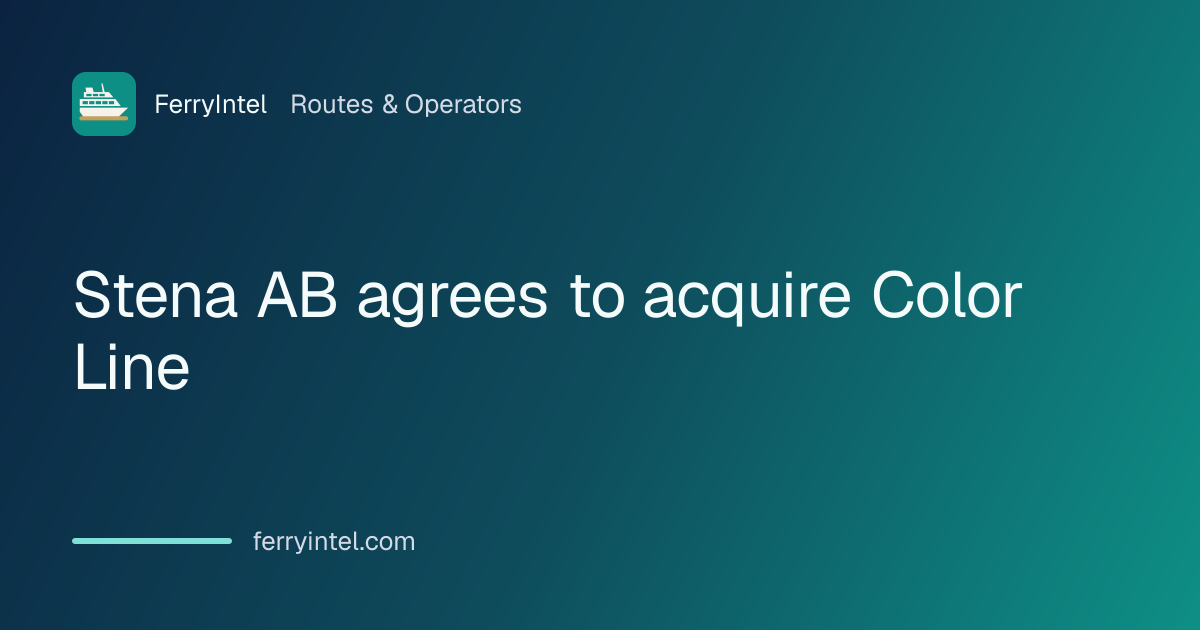Stena AB agrees to acquire Color Line — FerryIntel
